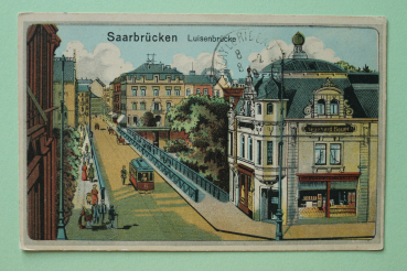Postcard Litho PC Saarbruecken 1919 shop Leonhard Bauer Tram Luisenbridge Town architecture Saarland